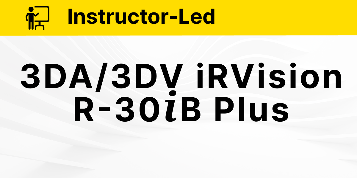 iRVision Operation and Programming R-30iB Plus 3DA/3DV
